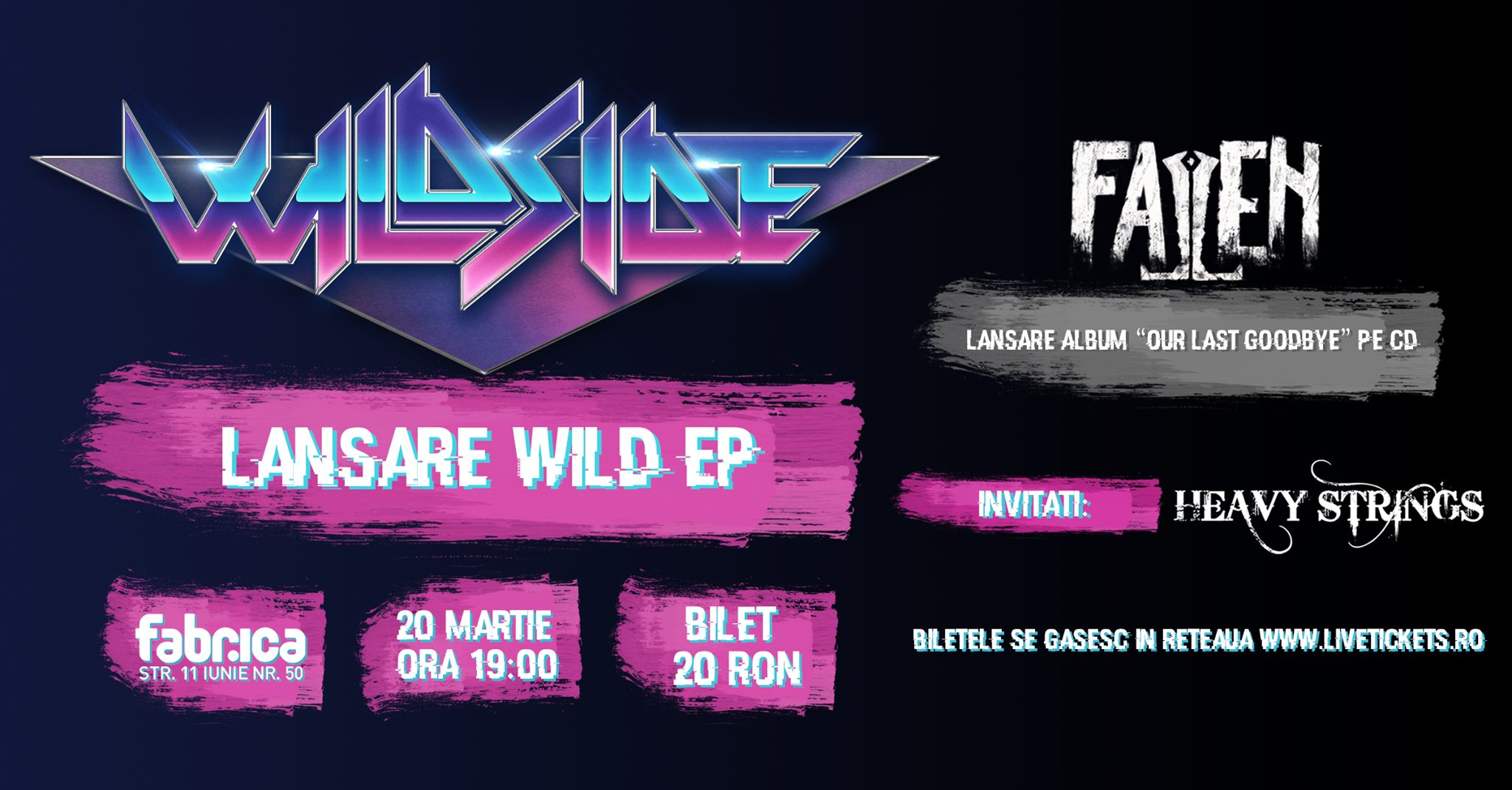 Concert Lansare EP WildSide@Bucuresti, 20 Martie 2020 || Invitati Fallen si Heavy String