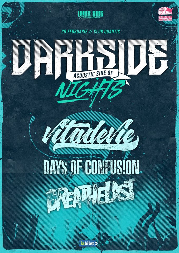 DarkSide Nights – Acoustic Side Of in Quantic cu Breathelast, Days of Confusion, Vița de Vie/29.02