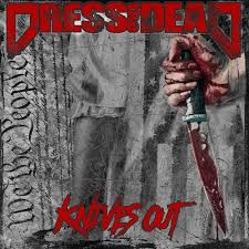 Trupa DRESS THE DEAD a lansat piesa 'Knives Out'